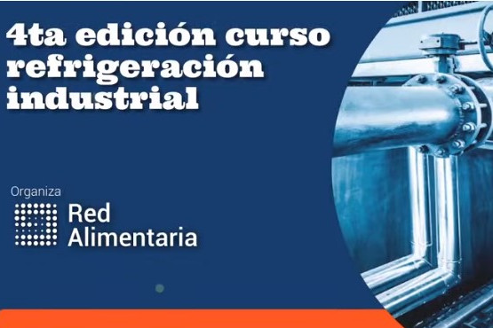 Red Alimentaria realizó la cuarta edición del Curso Refrigeración Industrial